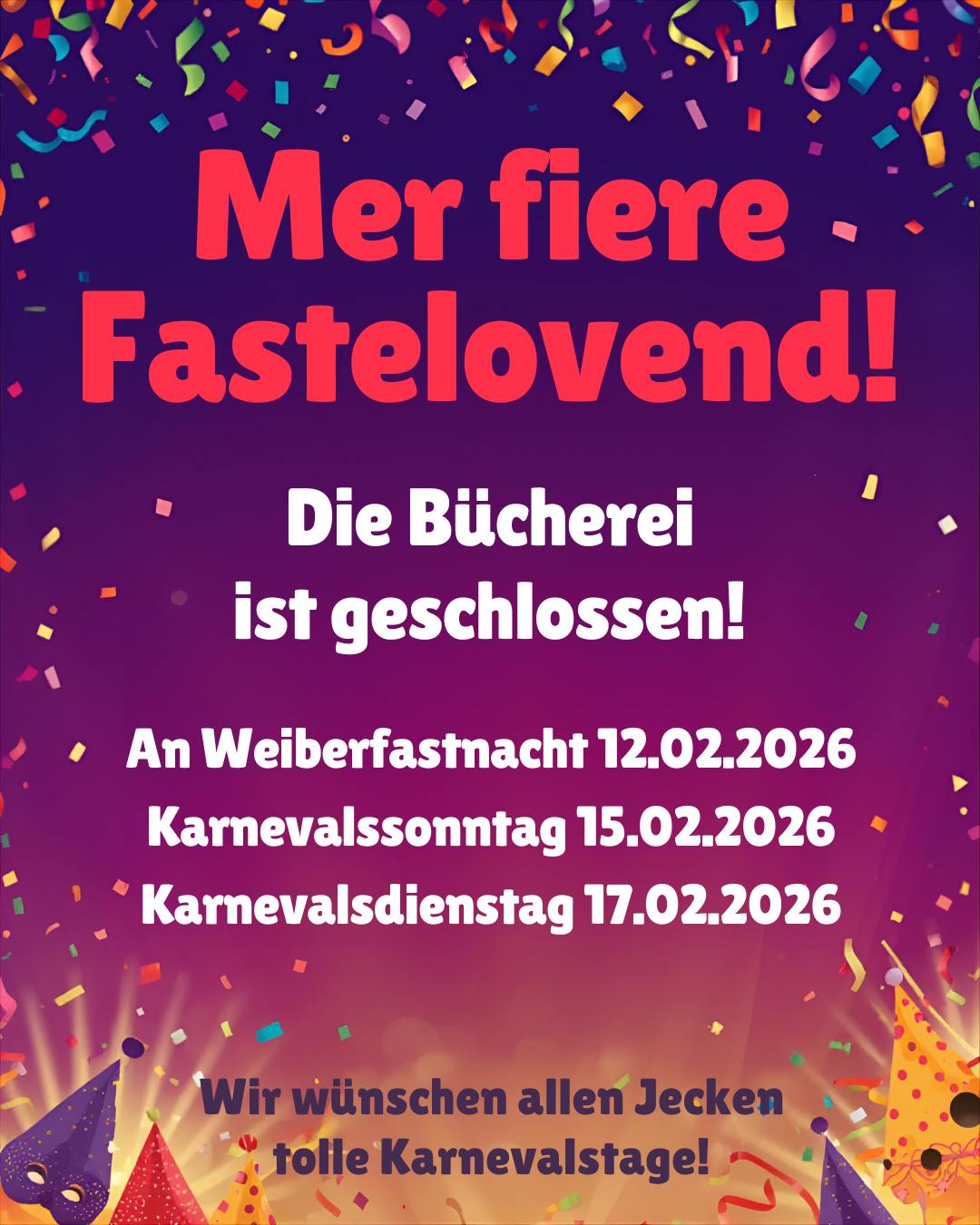 An Weiberfastnacht 12.02.2026 Karnevalssonntag 15.02.2026 Karnevalsdienstag 17.02.2026 (c) KÖB St. Servatius Regina Ross